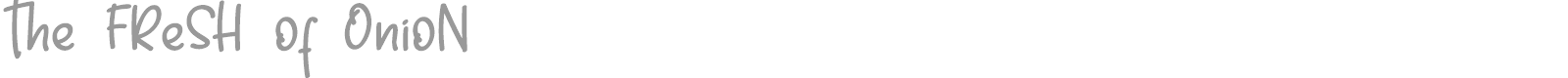 The Fresh Of Onion font preview